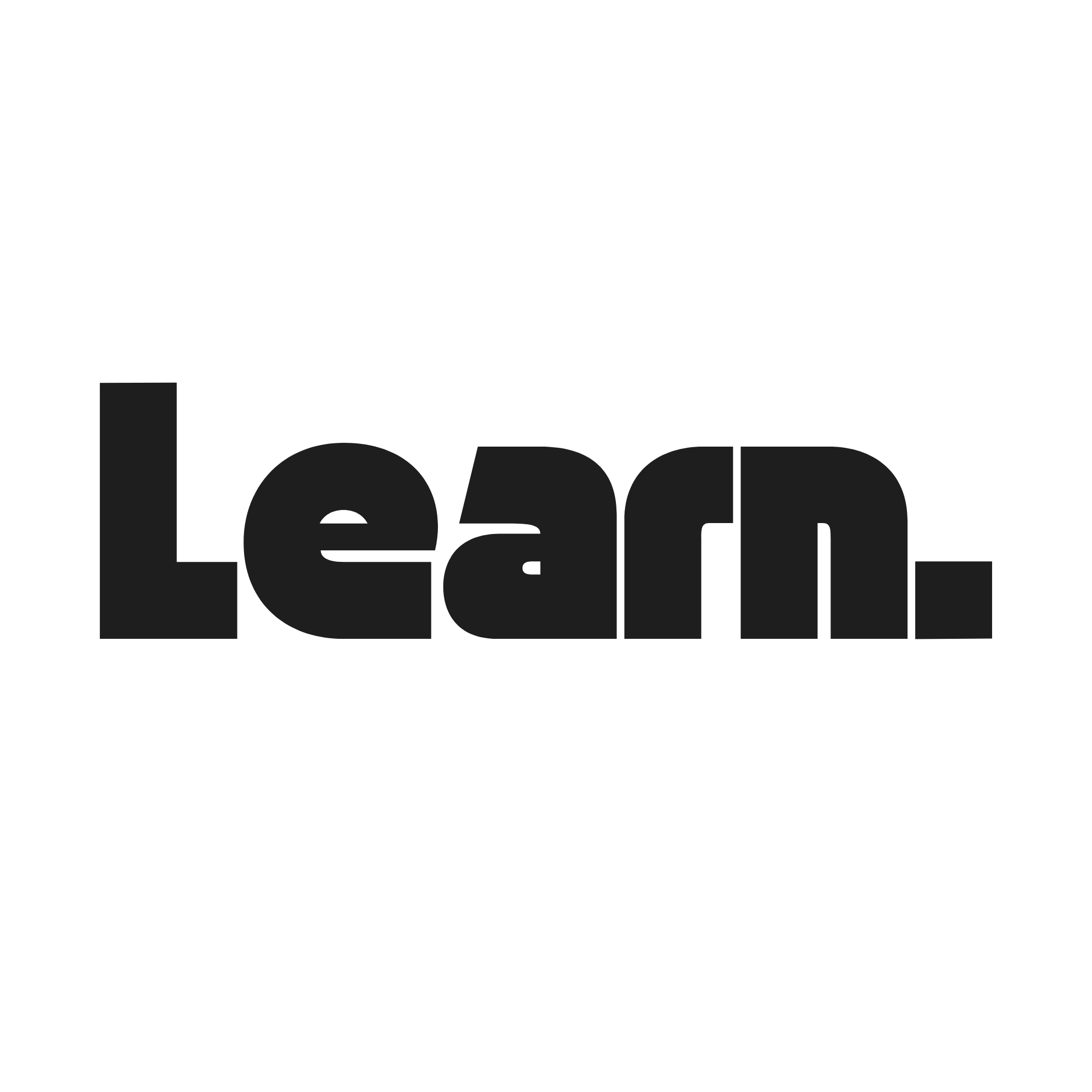 Learn.